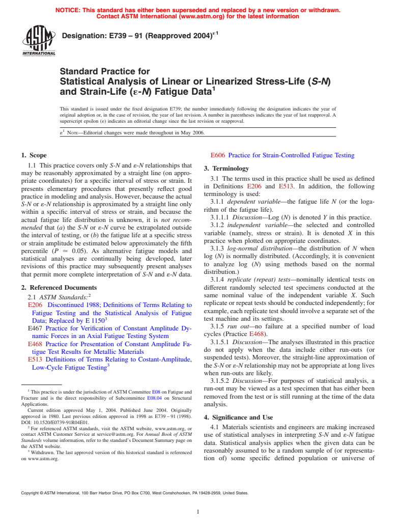 ASTM E739-91(2004)e1 - Standard Practice for Statistical Analysis of Linear or Linearized Stress-Life (<bdit>S-N</bdit>) and Strain-Life (<bdit>&#949;-N</bdit>) Fatigue Data