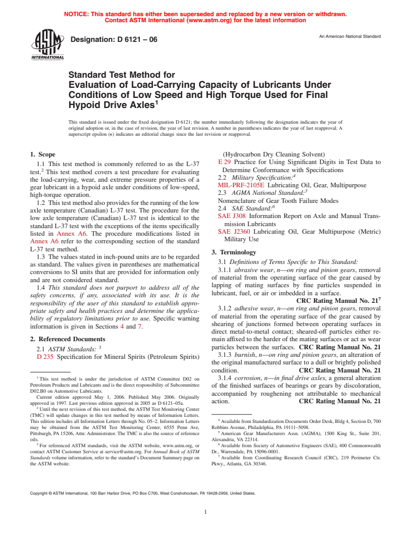 ASTM D6121-06 - Standard Test Method for Evaluation of Load-Carrying Capacity of Lubricants Under Conditions of Low Speed and High Torque Used for Final Hypoid Drive Axles