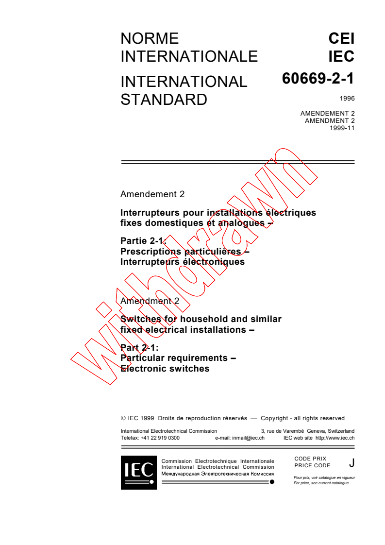 IEC 60669-2-1:1996/AMD2:1999 - Amendment 2 - Switches for household and similar fixed-electrical installations - Part 2: Particular requirements - Section 1: Electronic switches
Released:11/25/1999
Isbn:2831850339