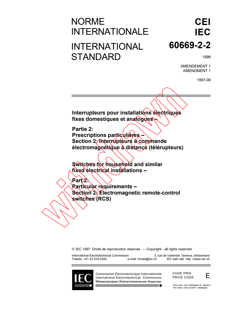 IEC 60669-2-2:1996/AMD1:1997 - Amendment 1 - Switches for household and similar fixed-electrical installations - Part 2: Particular requirements - Section 2: Electromagnetic remote-control switches (R.C.S.)
Released:6/27/1997
Isbn:2831839157