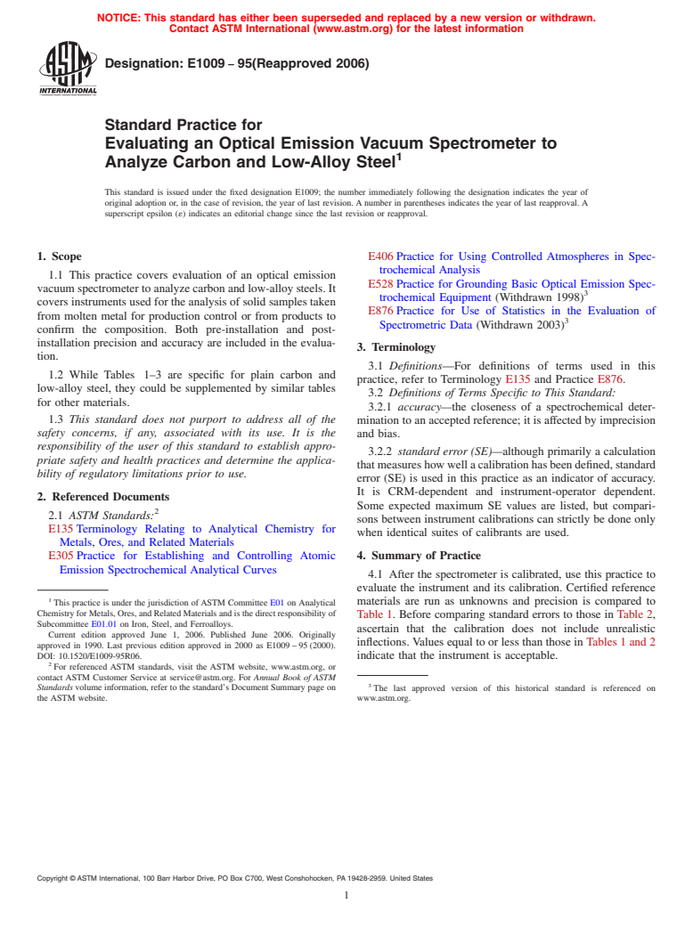 ASTM E1009-95(2006) - Standard Practice for Evaluating an Optical Emission Vacuum Spectrometer to Analyze Carbon and Low-Alloy Steel (Withdrawn 2015)