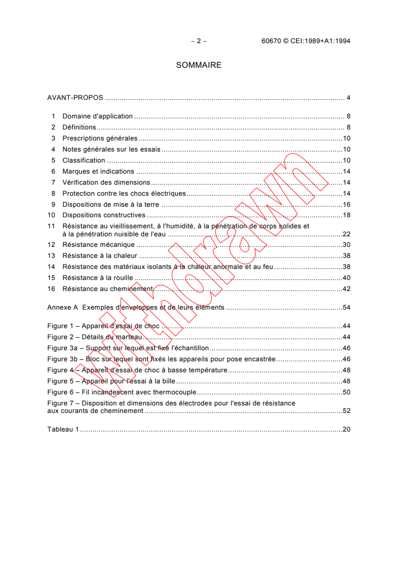 IEC 60670:1989 IEC 60670:1989+AMD1:1994 CSV - General requirements for enclosures for accessories for household and similar fixed electrical installations
Released:7/12/2002
Isbn:2831864542 - Page 4 preview