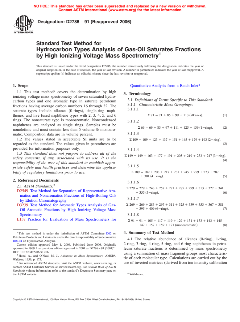 ASTM D2786-91(2006) - Standard Test Method for Hydrocarbon Types Analysis of Gas-Oil Saturates Fractions by High Ionizing Voltage Mass Spectrometry