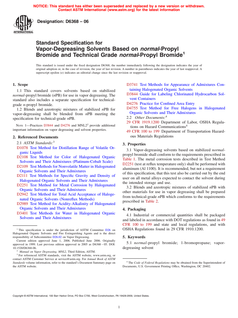 ASTM D6368-06 - Standard Specification for Vapor-Degreasing Solvents Based on <bdit>normal</bdit>-Propyl Bromide and Technical Grade <bdit>normal</bdit>-Propyl Bromide