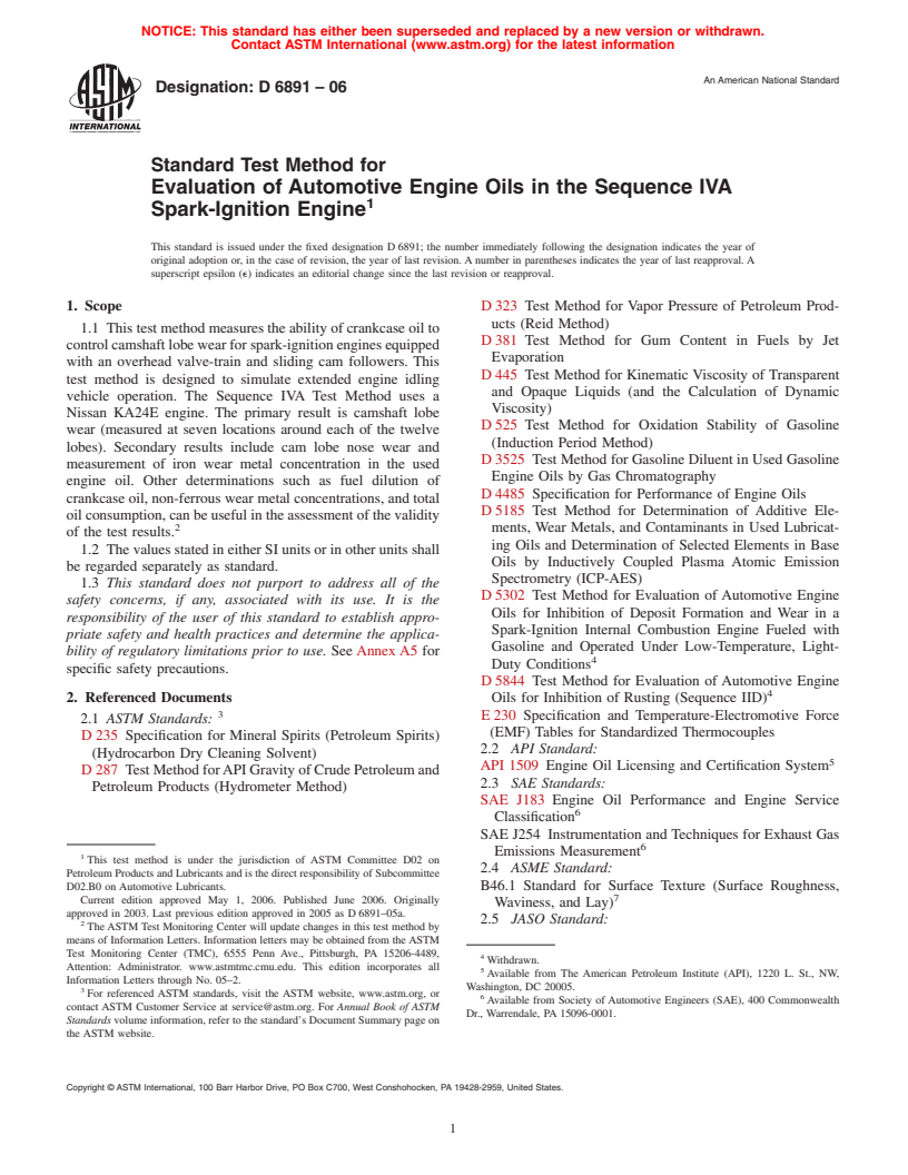 ASTM D6891-06 - Standard Test Method for Evaluation of Automotive Engine Oils in the Sequence IVA Spark-Ignition Engine