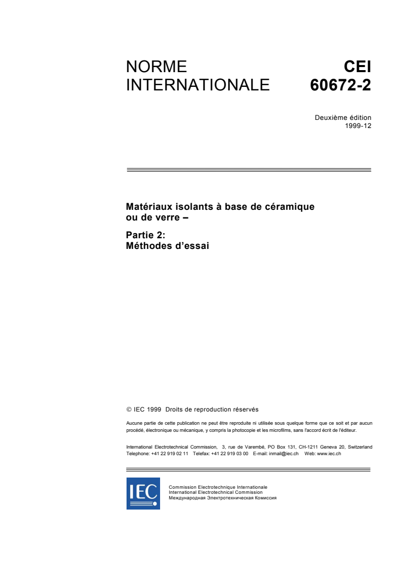 IEC 60672-2:1999 - Matériaux isolants à base de céramique ou de verre - Partie 2: Méthodes d'essai
Released:12/22/1999