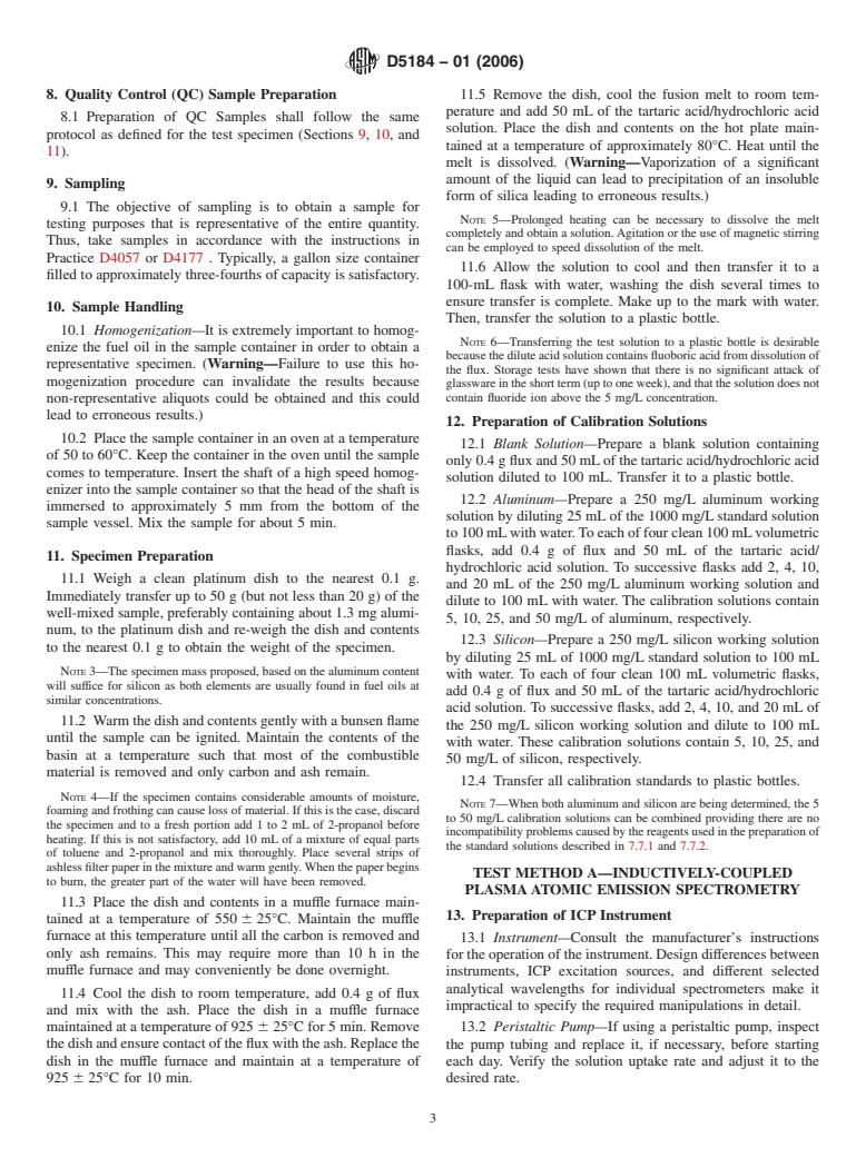 ASTM D5184-01(2006) - Standard Test Methods for Determination of Aluminum and Silicon in Fuel Oils by Ashing, Fusion, Inductively Coupled Plasma Atomic Emission Spectrometry, and Atomic Absorption Spectrometry