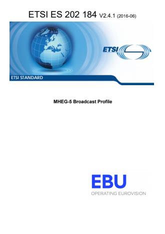 ETSI ES 202 184 V2.4.1 (2016-06) - MHEG-5 Broadcast Profile