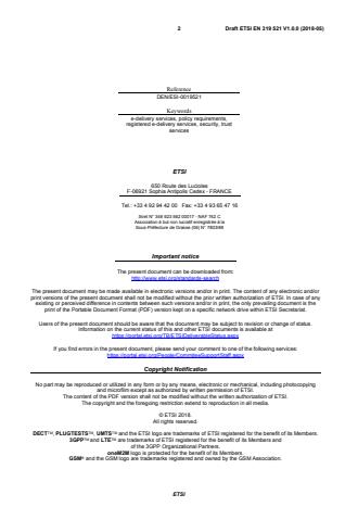 ETSI EN 319 521 V1.1.1 (2019-02) ETSI EN 319 521 V1.0.0 (2018-05) - Electronic Signatures and Infrastructures (ESI); Policy and security requirements for Electronic Registered Delivery Service Providers - Page 2 preview