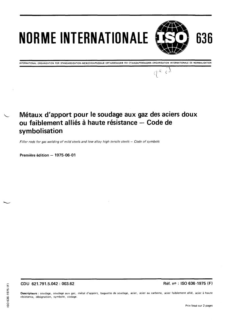 ISO 636:1975 - Withdrawal of ISO 636-1975
Released:6/1/1975