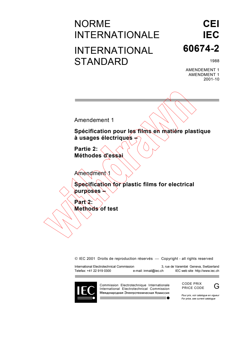 IEC 60674-2:1988/AMD1:2001 - Amendment 1 - Specification for plastic films for electrical purposes. Part 2: Methods of test
Released:10/24/2001
Isbn:2831860563