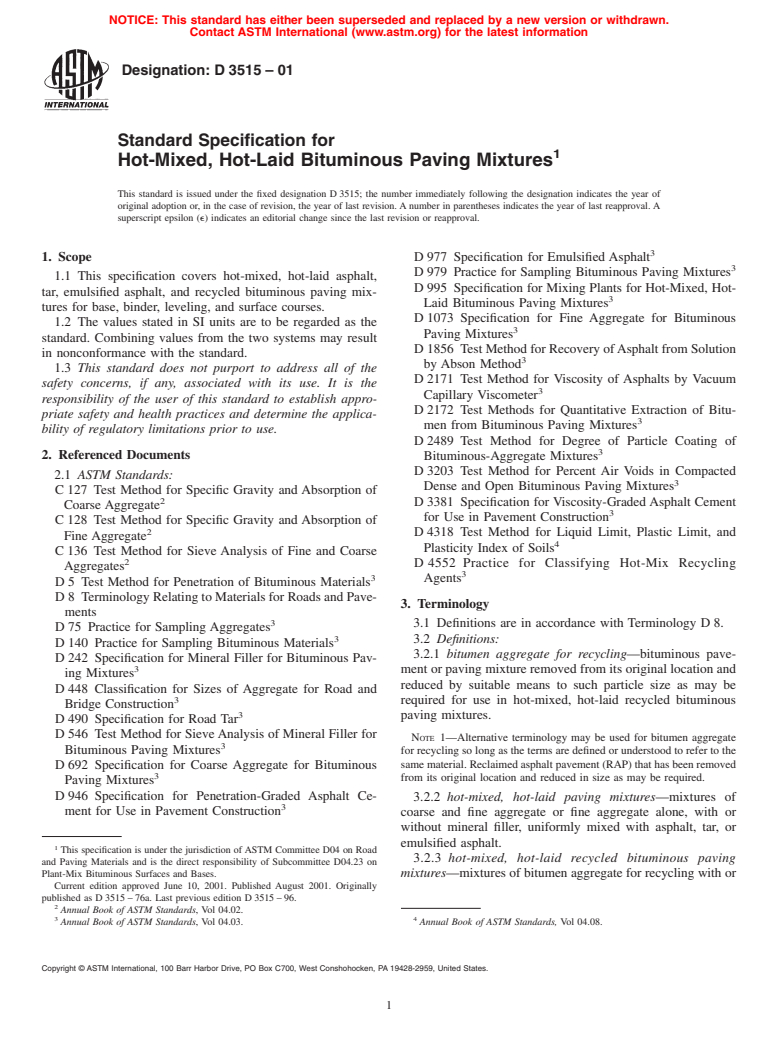 ASTM D3515-01 - Standard Specification for Hot-Mixed, Hot-Laid Bituminous Paving Mixtures (Withdrawn 2009)