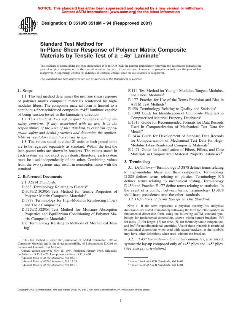 ASTM D3518/D3518M-94(2001) - Standard Test Method for In-Plane Shear Response of Polymer Matrix Composite Materials by Tensile Test of a &#177 45<sup>o</sup> Laminate