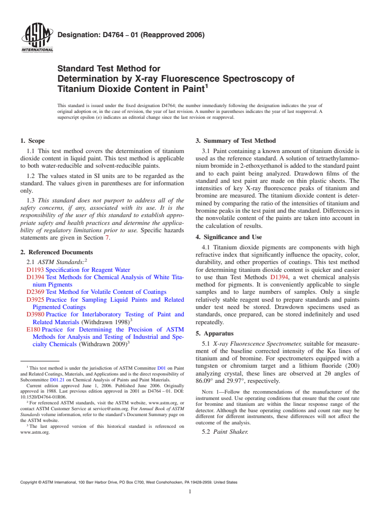 ASTM D4764-01(2006) - Standard Test Method for Determination by X-ray Fluorescence Spectroscopy of Titanium Dioxide Content in Paint