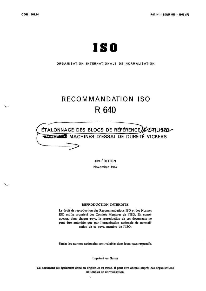 ISO/R 640:1967 - Calibration of standardized blocks to be used for Vickers hardness testing machines
Released:11/1/1967