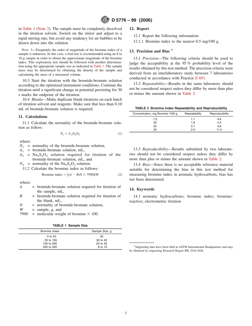 ASTM D5776-99(2006) - Standard Test Method for Bromine Index of Aromatic Hydrocarbons by Electrometric Titration