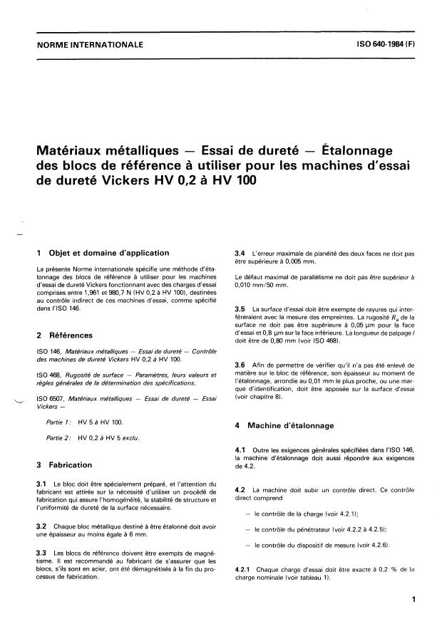 ISO 640:1984 - Matériaux métalliques -- Essai de dureté -- Étalonnage des blocs de référence a utiliser pour les machines d'essai de dureté Vickers HV 0,2 a HV 100