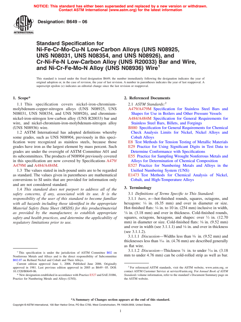 ASTM B649-06 - Standard Specification for Ni-Fe-Cr-Mo-Cu-N Low-Carbon Alloys (UNS N08925, UNS N08031, UNS N08354, and UNS N08926), and Cr-Ni-Fe-N Low-Carbon Alloy (UNS R20033) Bar and Wire, and Ni-Cr-Fe-Mo-N Alloy (UNS N08936) Wire