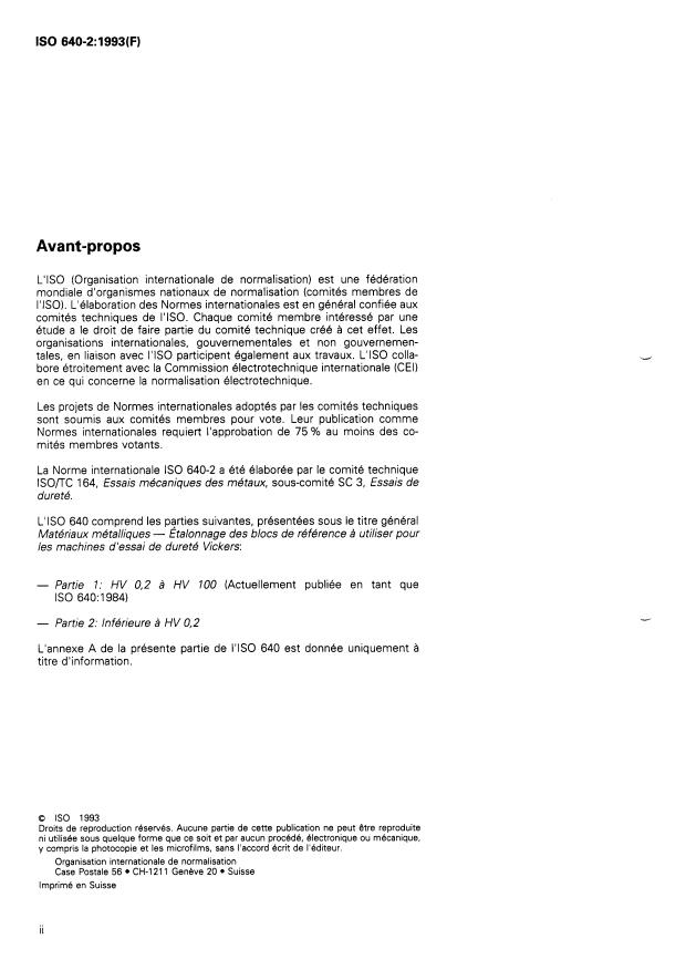 ISO 640-2:1993 ISO 640-2:1993 - Matériaux métalliques -- Étalonnage des blocs de référence a utiliser pour les machines d'essai de dureté Vickers - Page 2 preview