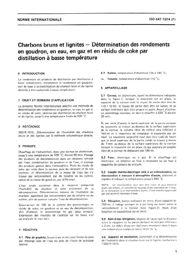 ISO 647:1974 - Charbons bruns et lignites -- Détermination des rendements en goudron, en eau, en gaz et en résidu de coke par distillation a basse température
