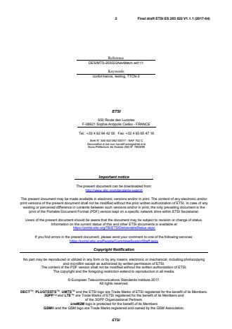 SIST ES 203 022 V1.1.1:2017 ETSI ES 203 022 V1.1.1 (2017-04) - Methods for Testing and Specification (MTS); The Testing and Test Control Notation version 3; TTCN-3 Language Extensions: Advanced Matching - Page 2 preview