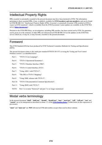 SIST ES 203 022 V1.1.1:2017 ETSI ES 203 022 V1.1.1 (2017-07) - Methods for Testing and Specification (MTS); The Testing and Test Control Notation version 3; TTCN-3 Language Extensions: Advanced Matching - Page 4 preview