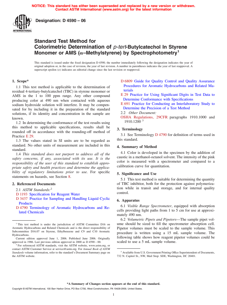 ASTM D4590-06 - Standard Test Method for Colorimetric Determination of <i>p-tert</i>-Butylcatechol In Styrene Monomer or AMS (alpha-Methylstyrene) by Spectrophotometry