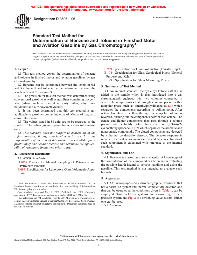 ASTM D3606-06 - Standard Test Method for Determination of Benzene and Toluene in Finished Motor and Aviation Gasoline by Gas Chromatography