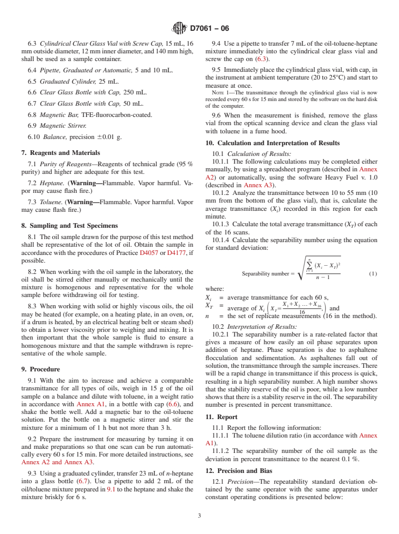 ASTM D7061-06 - Standard Test Method for Measuring n-Heptane Induced Phase Separation of Asphaltene-Containing Heavy Fuel Oils as Separability Number by an Optical Scanning Device