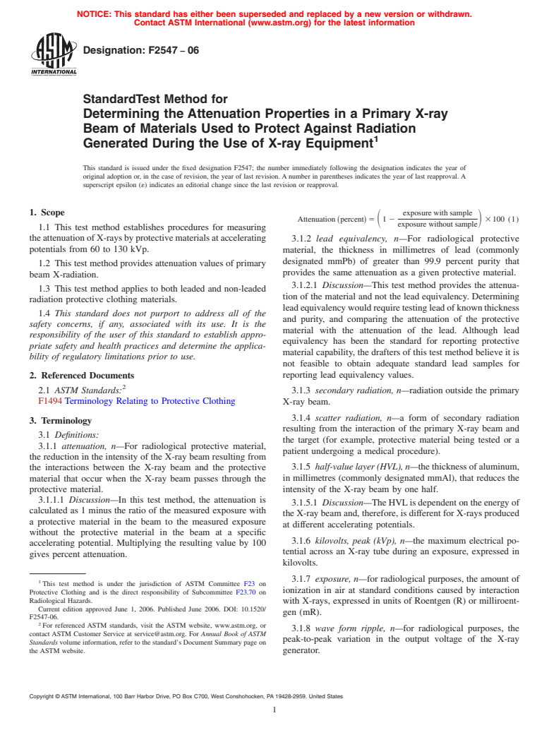 ASTM F2547-06 - Standard Test Method for Determining the Attenuation Properties in a Primary X-ray Beam of Materials Used to Protect Against Radiation Generated During the Use of X-ray Equipment