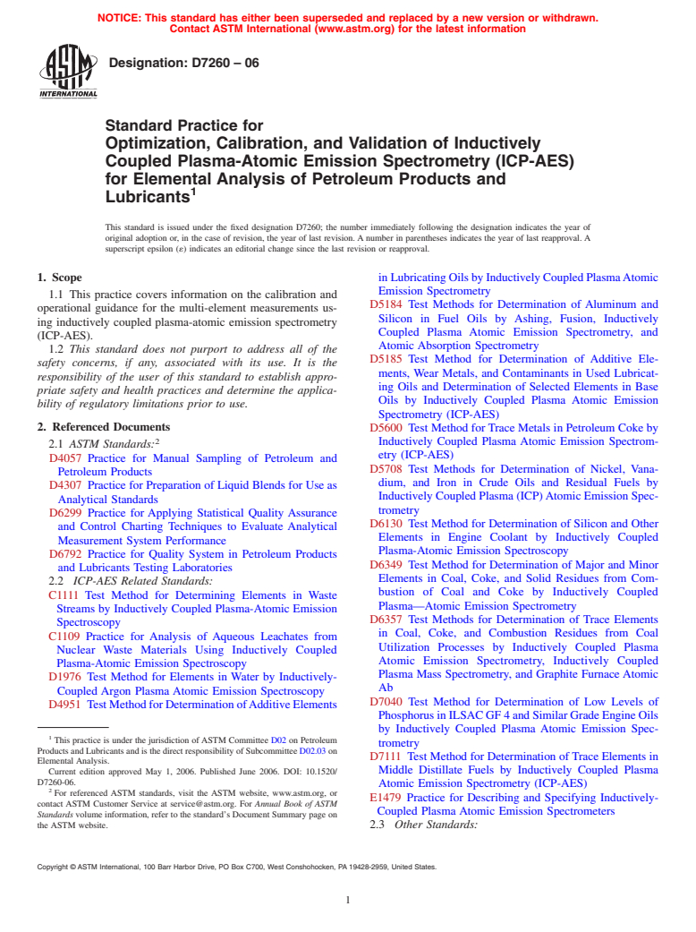 ASTM D7260-06 - Standard Practice for Optimization, Calibration, and Validation of Inductively Coupled Plasma-Atomic Emission Spectrometry (ICP-AES) for Elemental Analysis of Petroleum Products and Lubricants