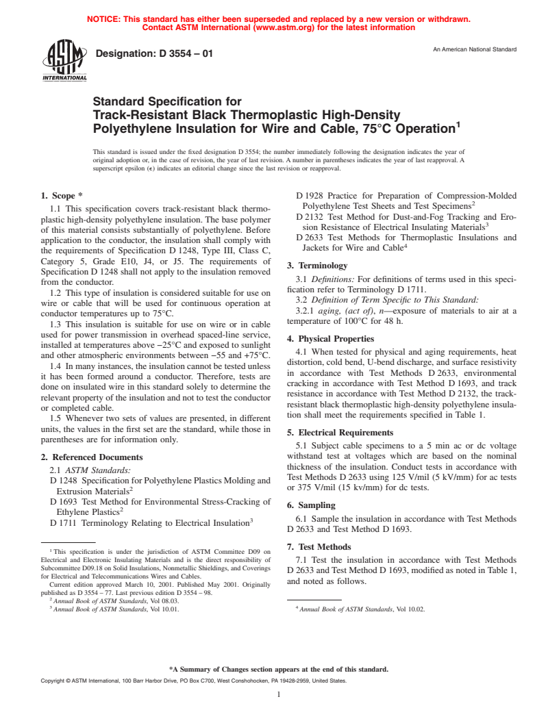 ASTM D3554-01 - Standard Specification for Track-Resistant Black Thermoplastic High-Density Polyethylene Insulation for Wire and Cable, 75<sup>o</sup>C Operation