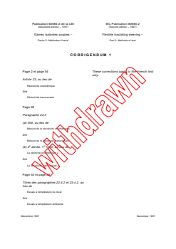 IEC 60684-2:1997/COR1:1997 - Corrigendum 1 - Flexible insulating sleeving - Part 2: Methods of test
Released:12/23/1997 - Page 1 preview