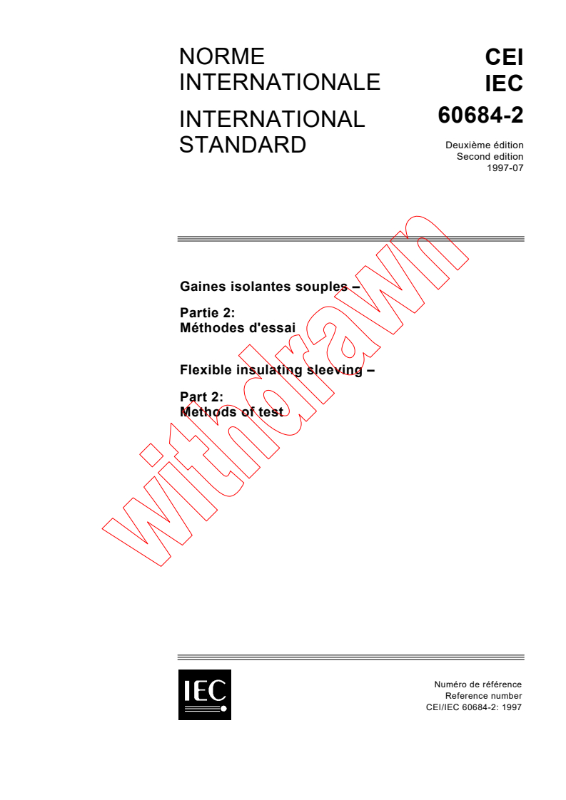 IEC 60684-2:1997 - Flexible insulating sleeving - Part 2: Methods of test
Released:7/3/1997
Isbn:2831838967