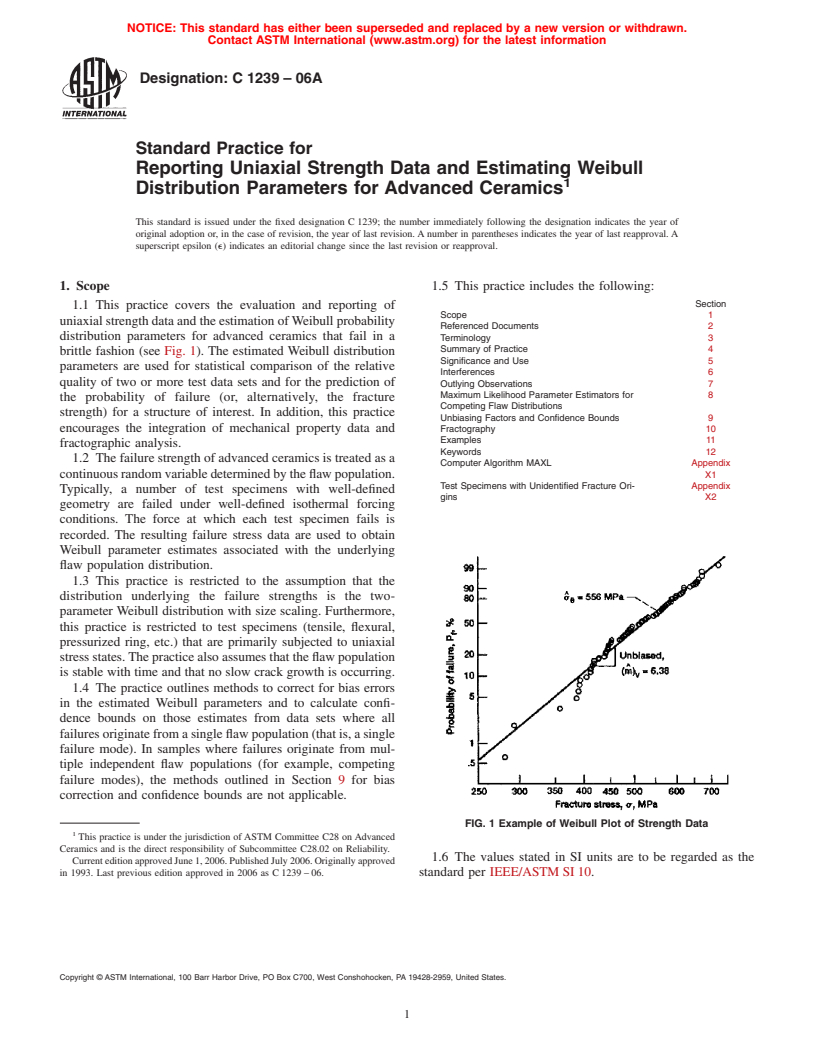 ASTM C1239-06a - Standard Practice for Reporting Uniaxial Strength Data and Estimating Weibull Distribution Parameters for Advanced Ceramics