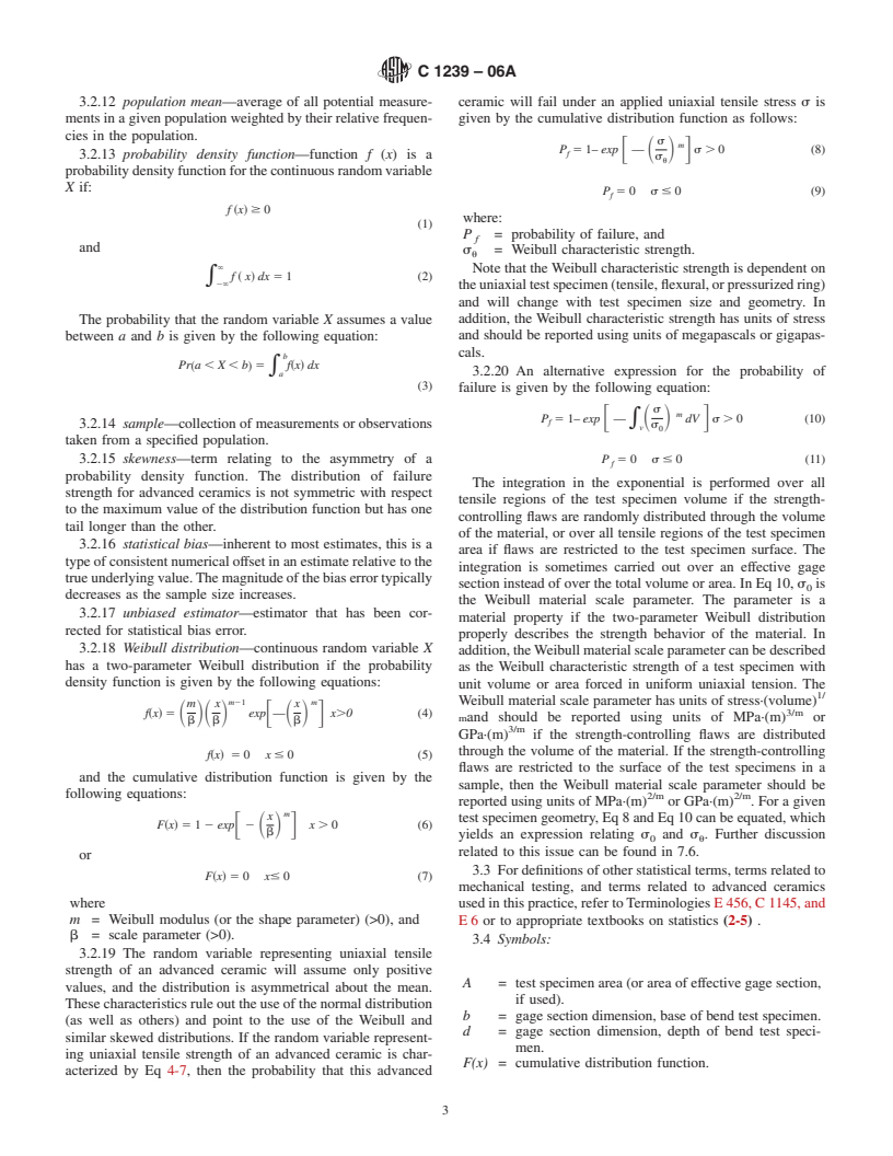 ASTM C1239-06a - Standard Practice for Reporting Uniaxial Strength Data and Estimating Weibull Distribution Parameters for Advanced Ceramics