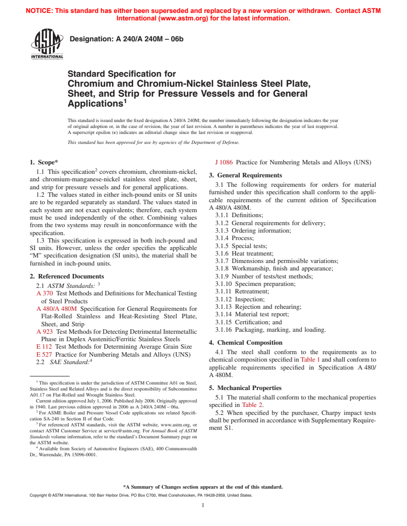 ASTM A240/A240M-06b - Standard Specification for Chromium and Chromium-Nickel Stainless Steel Plate, Sheet, and Strip for Pressure Vessels and for General Applications