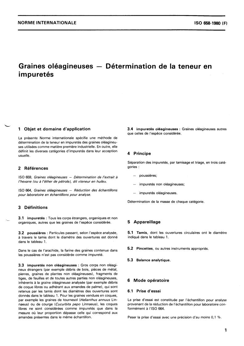 ISO 658:1980 - Oilseeds — Determination of impurities content
Released:2/1/1980