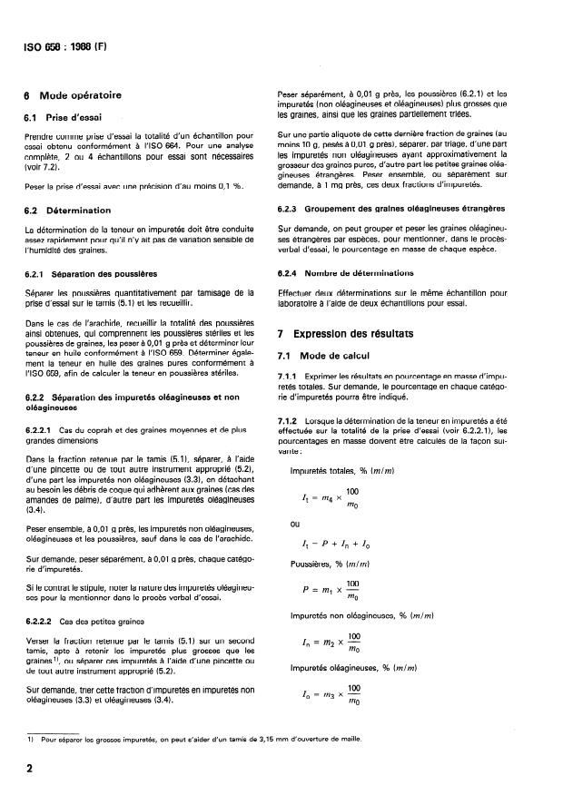 ISO 658:1988 ISO 658:1988 - Graines oléagineuses -- Détermination de la teneur en impuretés - Page 4 preview