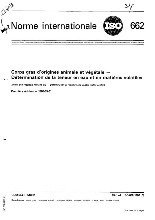 ISO 662:1980 - Corps gras d'origines animale et végétale -- Détermination de la teneur en eau et en matieres volatiles