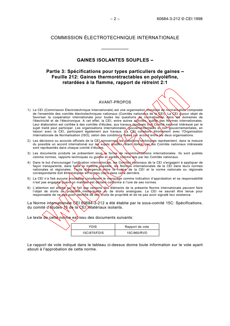 IEC 60684-3-212:1998 IEC 60684-3-212:1998 - Flexible insulating sleeving - Part 3: Specifications for individual types of sleeving - Sheet 212: Heat-shrinkable, polyolefin sleeving, flame retarded, shrink ratio 2:1
Released:5/20/1998
Isbn:283184360X - Page 4 preview