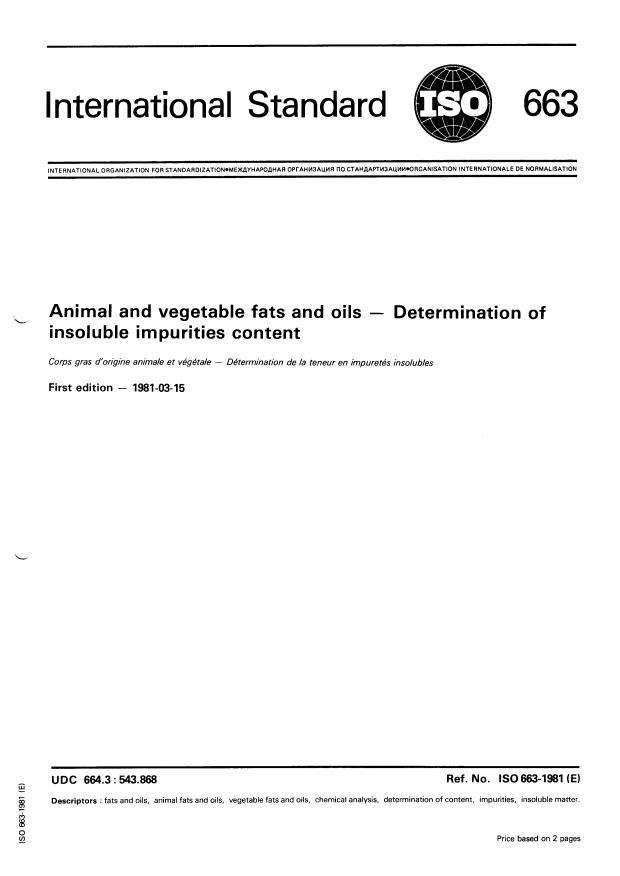ISO 663:1981 - Animal and vegetable fats and oils -- Determination of insoluble impurities content