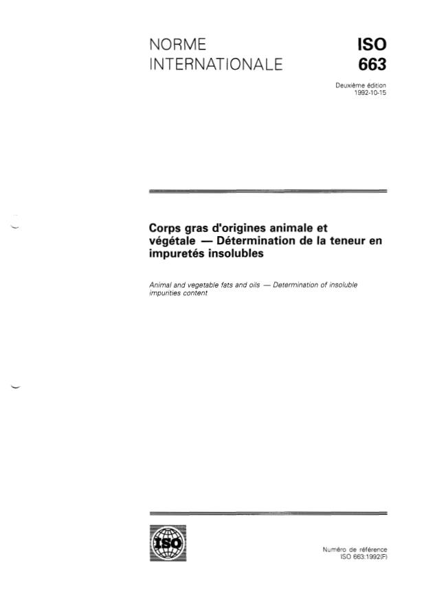 ISO 663:1992 - Corps gras d'origines animale et végétale -- Détermination de la teneur en impuretés insolubles