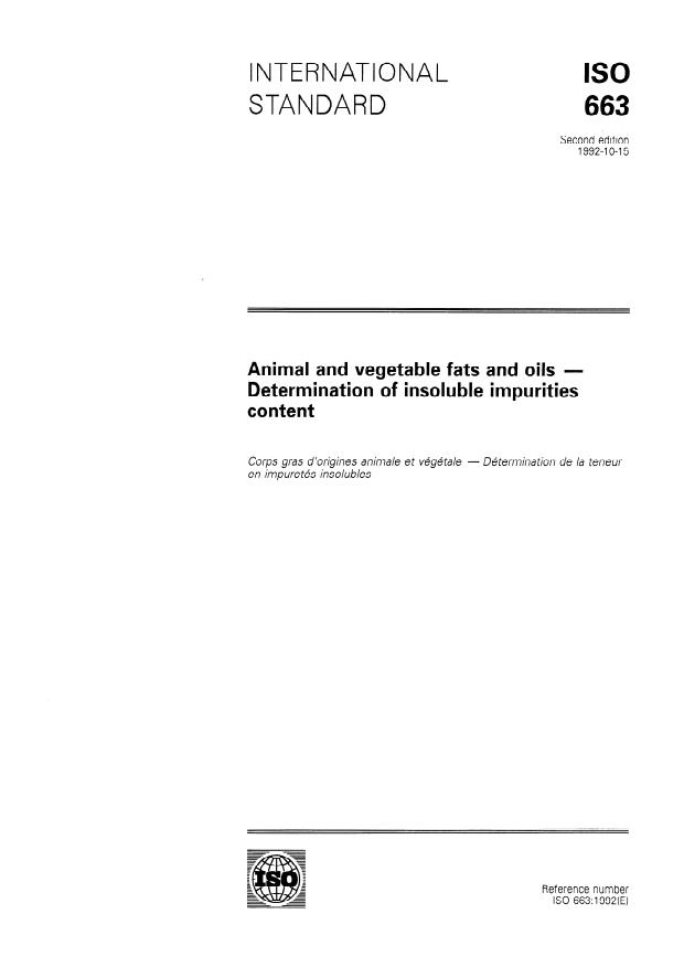 ISO 663:1992 - Animal and vegetable fats and oils -- Determination of insoluble impurities content