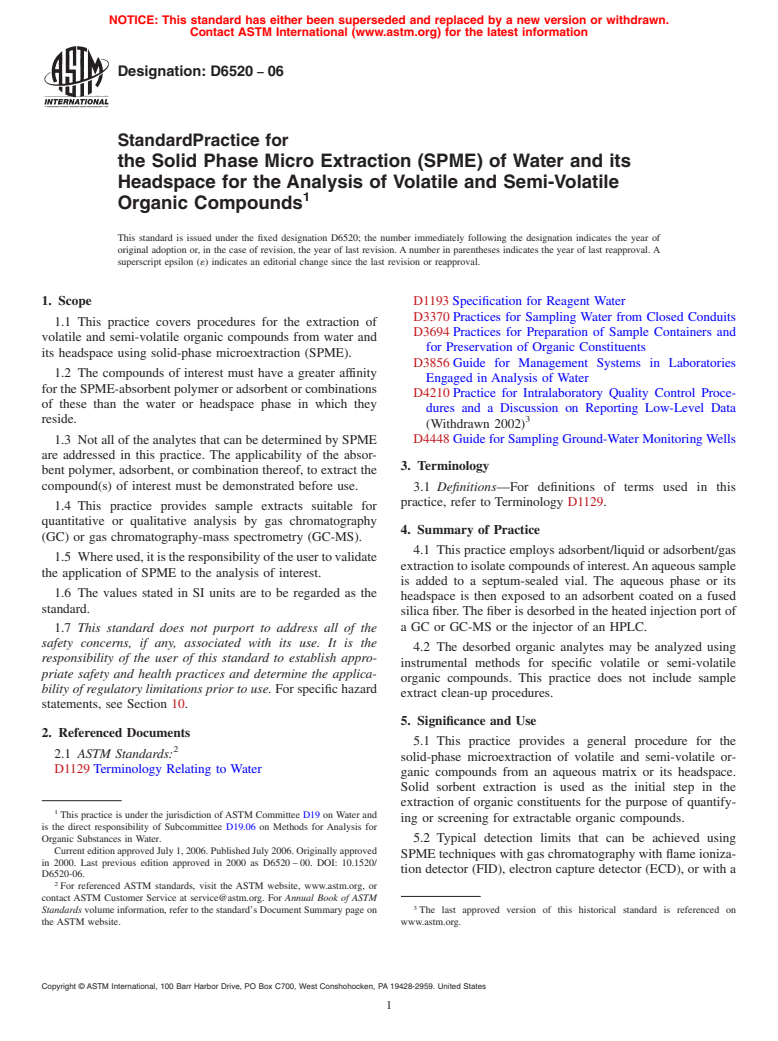 ASTM D6520-06 - Standard Practice for the Solid Phase Micro Extraction (SPME) of Water and its Headspace for the Analysis of Volatile and Semi-Volatile Organic Compounds