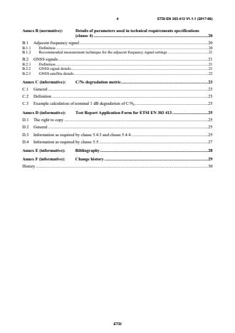 SIST EN 303 413 V1.1.1:2017 ETSI EN 303 413 V1.1.1 (2017-06) - Satellite Earth Stations and Systems (SES); Global Navigation Satellite System (GNSS) receivers; Radio equipment operating in the 1 164 MHz to 1 300 MHz and 1 559 MHz to 1 610 MHz frequency bands; Harmonised Standard covering the essential requirements of article 3.2 of Directive 2014/53/EU - Page 4 preview