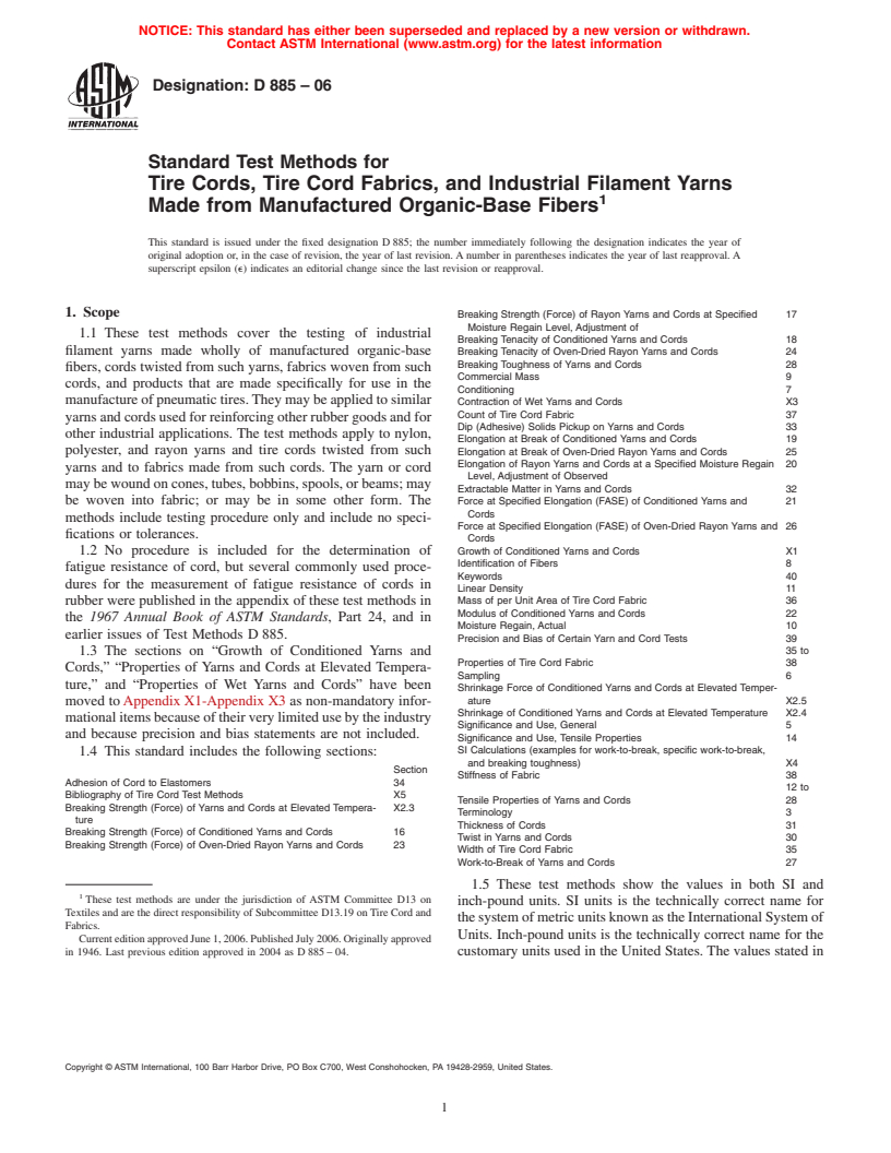 ASTM D885-06 - Standard Test Methods for Tire Cords, Tire Cord Fabrics, and Industrial Filament Yarns Made from Manufactured Organic-Base Fibers