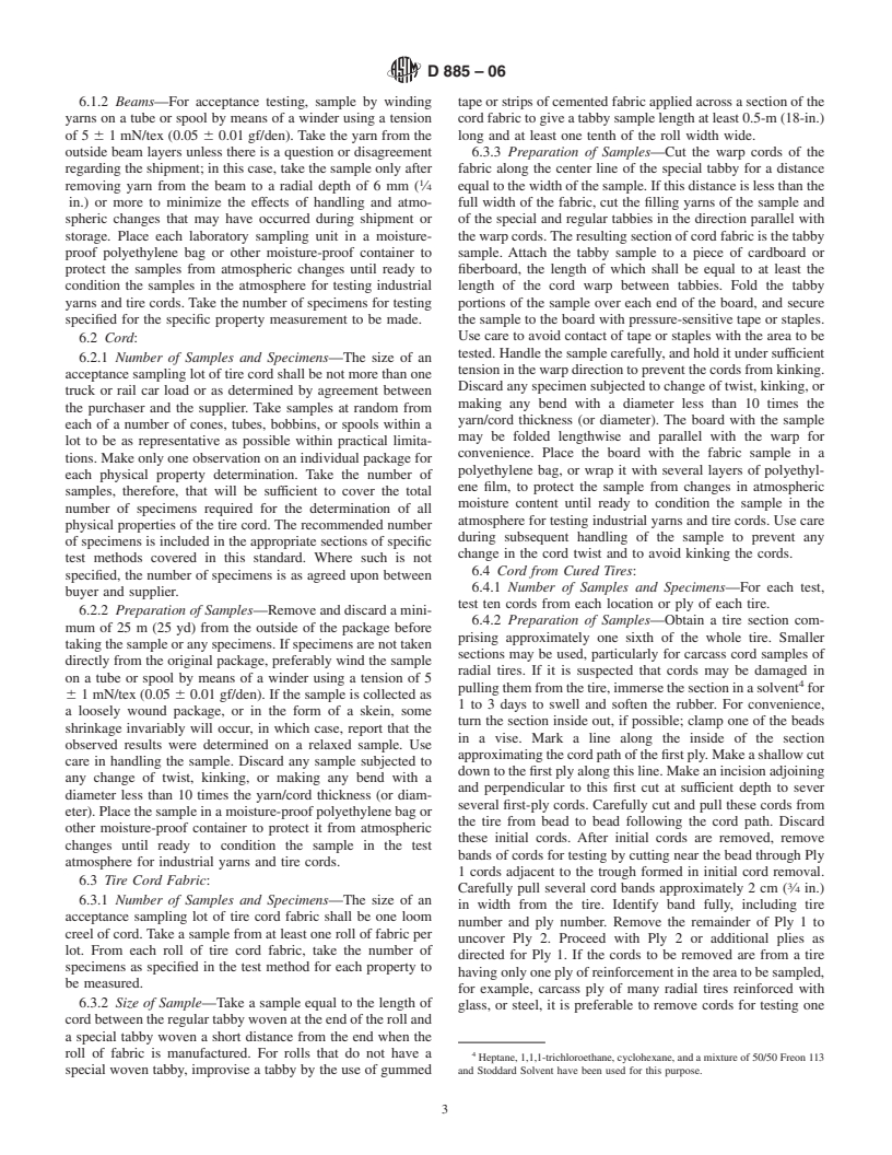 ASTM D885-06 - Standard Test Methods for Tire Cords, Tire Cord Fabrics, and Industrial Filament Yarns Made from Manufactured Organic-Base Fibers