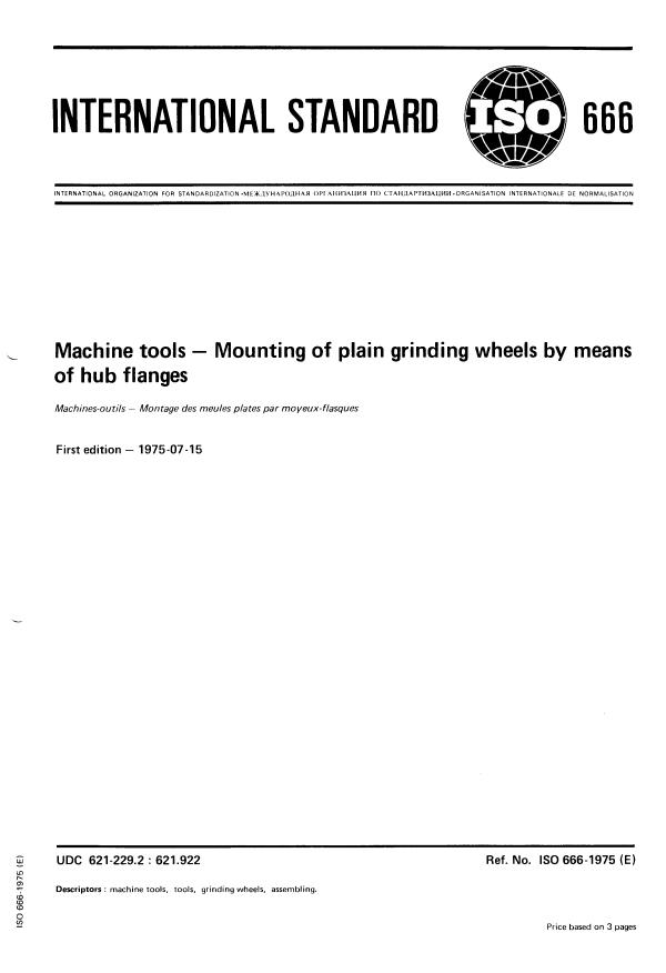 ISO 666:1975 - Machine tools -- Mounting of plain grinding wheels by means of hub flanges