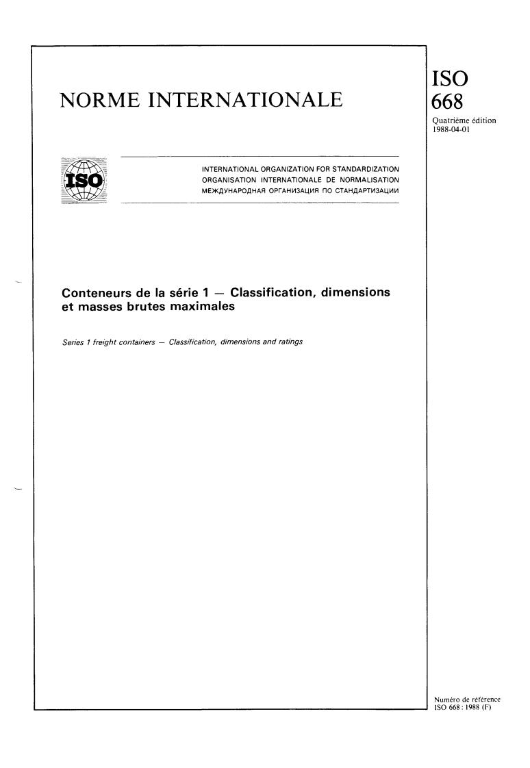 ISO 668:1988 - Series 1 freight containers — Classification, dimensions and ratings
Released:4/7/1988